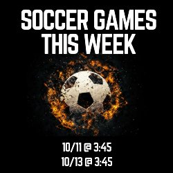 Soccer Games This Week